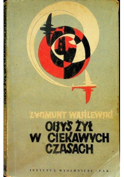 Obyś żył w ciekawych czasach
