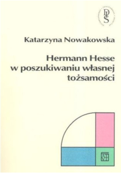 Hermann Hesse w poszukiwaniu własnej tożsamości