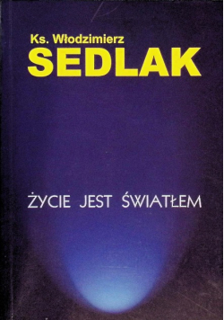 Życie jest światłem