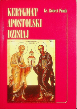 Kerygmat apostolski dzisiaj