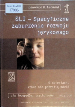 SLI specyficzne zaburzenie rozwoju językowego