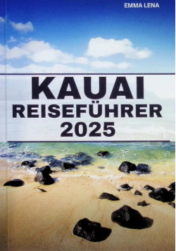 Kauai reisefuhrer 2025