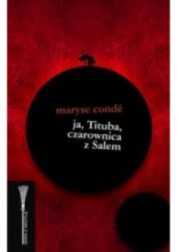 Ja Tituba czarownica z Salem