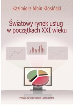 Światowy rynek usług w początkach XXI wieku