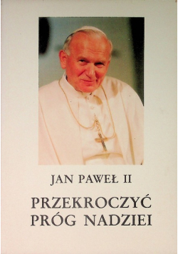 Przekroczyć próg nadziei