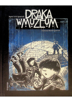 Draka w Muzeum