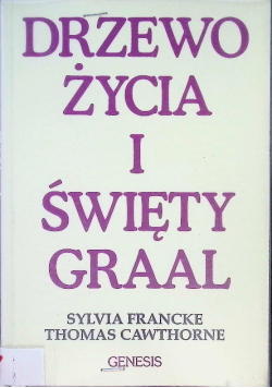 Drzewo Życia i Święty Graal