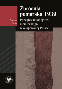 Zbrodnia pomorska 1939, Początek ludobójstwa niemieckiego w okupowanej Polsce