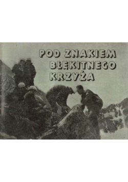 Pod znakiem błękitnego krzyża