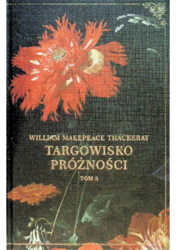 Targowisko próżności Tom 3