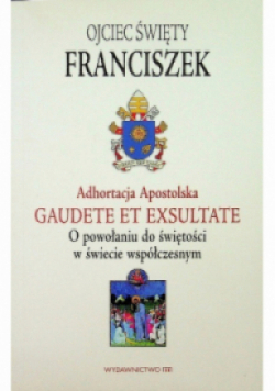 Adhortacja Apostolska Gaudete et exsultate