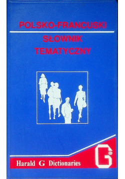 Polsko - francuski słownik tematyczny
