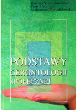 Podstawy gerontologii społecznej