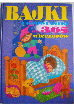 Bajki i opowiastki na 365 wieczorów