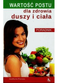 Wartość postu dla zdrowia i duszy Poradnik