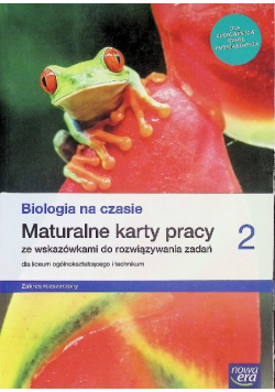 Biologia na czasie 2 Maturalne karty pracy Zakres rozszerzony