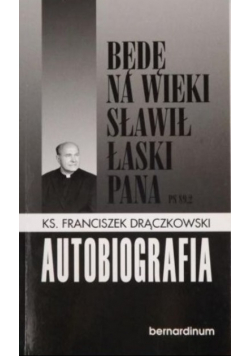 Będę na wieki sławił łaski Pana