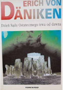 Dzień Sądu Ostatecznego trwa od dawna