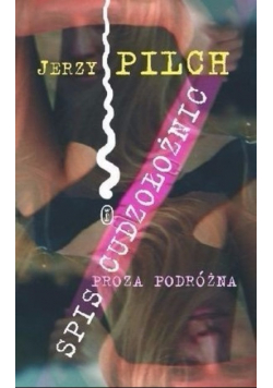 Spis cudzołożnic Proza podróżna