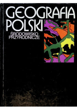 Geografia Polski Środowisko Przyrodnicze