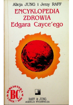 Encyklopedia Zdrowia Edgarda Cayce ego