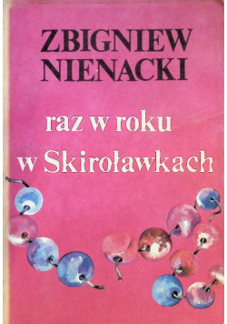 Raz w roku w Skiroławkach Tom 1 / 2