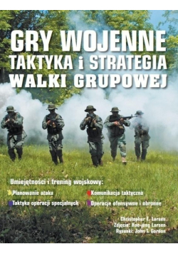 Gry wojenne Taktyka i strategia Walki grupowe