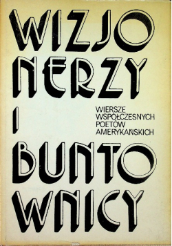 Wizjonerzy i buntownicy