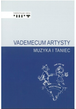 Vademecum artysty Muzyka i taniec