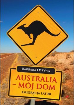 Australia - mój dom
