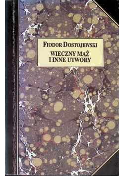Wieczny mąż i inne utwory
