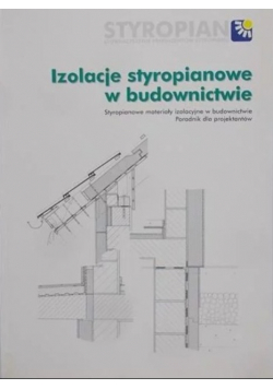 Izolacje styropianowe w budownictwie