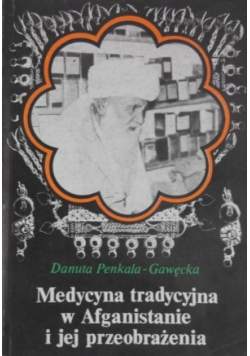 Medycyna tradycyjna w Afganistanie i jej przeobrażenia