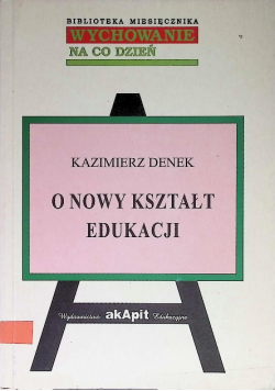 O nowy kształt edukacji