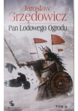 Pan Lodowego Ogrodu Tom 4
