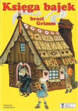 Księga bajek braci Grimm