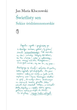 Świetlisty sen  Szkice śródziemnomorski