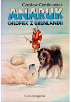Anaruk chłopiec z Grenlandii