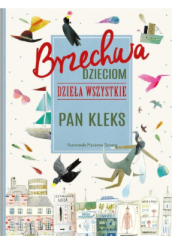 Brzechwa dzieciom Dzieła wszystkie Pan Kleks