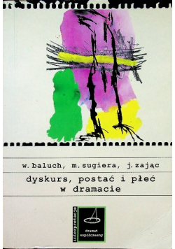 Dyskurs postać i płeć w dramacie