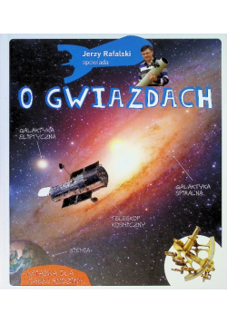Jerzy Rafalski opowiada o gwiazdach