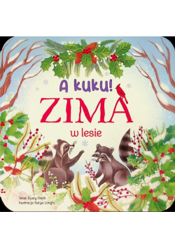A kuku! Zima w lesie