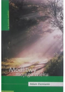 Modlitwy mojego wieku