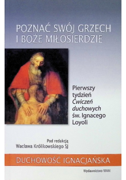 Poznać swój grzech i boże miłosierdzie