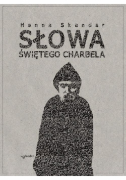 Słowa Świętego Charbela