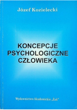 Koncepcje psychologiczne człowieka