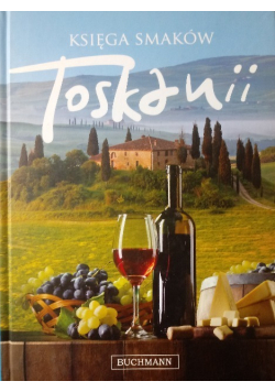 Księga smaków Toskanii