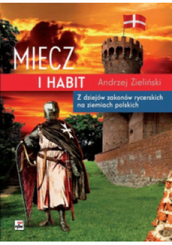 Miecz i habit