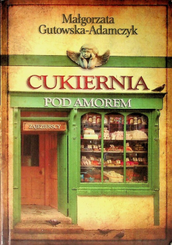 Cukiernia Pod Amorem Tom 1