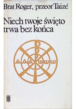 Niech twoje święto trwa bez końca